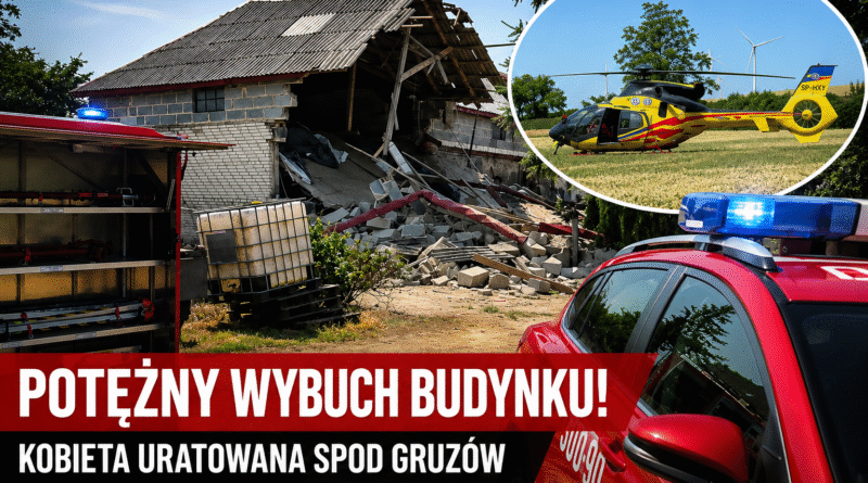 Dramatyczna walka o życie po wybuchu. Kobieta uratowana spod gruzów