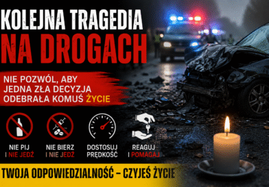 Kolejna tragedia na drogach. Nie pozwól, aby jedna zła decyzja odebrała komuś życie Kolejna tragedia na drogach. Nie pozwól, aby jedna zła decyzja odebrała komuś życie
