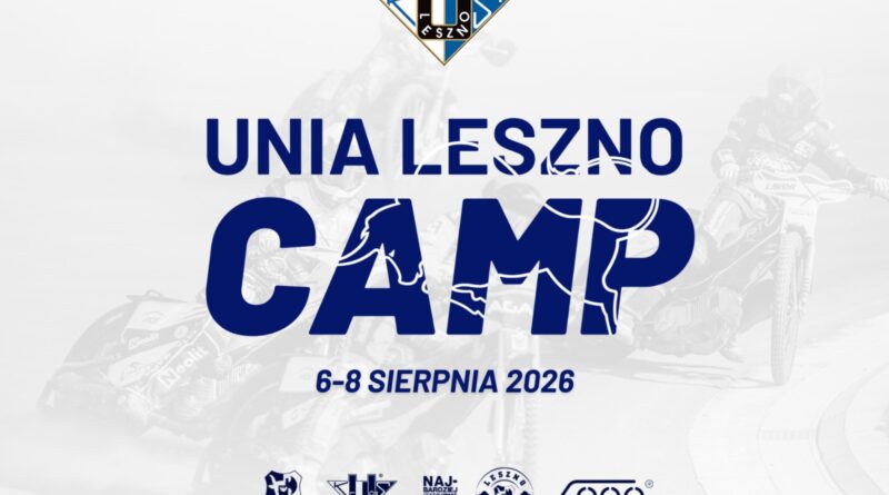 Unia Leszno Camp dla utalentowanych żużlowców z całej Europy Unia Leszno Camp dla utalentowanych żużlowców z całej Europy