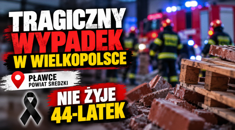 Tragedia w Pławcach! Cegły i palety przygniotły 44-latka. Mężczyzna nie żyje Tragedia w Pławcach! Cegły i palety przygniotły 44-latka. Mężczyzna nie żyje